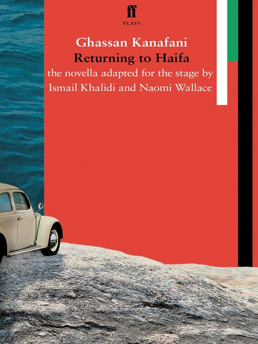 Title details for Returning to Haifa by Naomi Wallace - Available